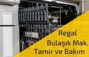 Regal Bulaşık Makinesi Servisi